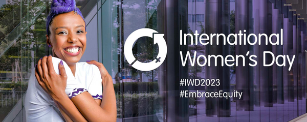 International Women's Day 2023 embrace equity. IWD Official Image.
